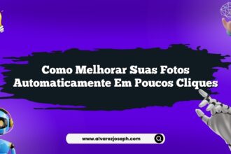 Como melhorar suas fotos automaticamente em poucos cliques